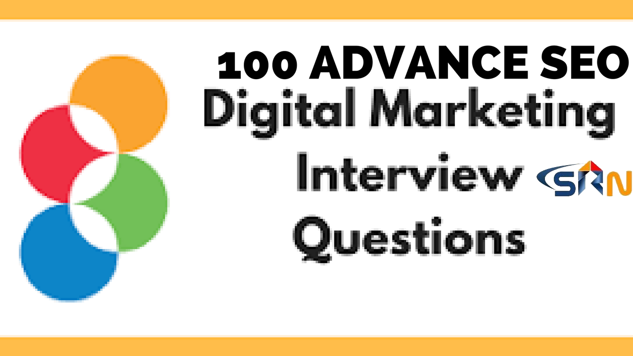 100 Advance SEO Interview Questions and answers