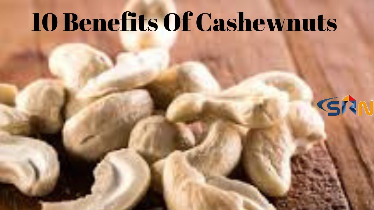 10 Amazing Benefits Of CASHEW NUTS