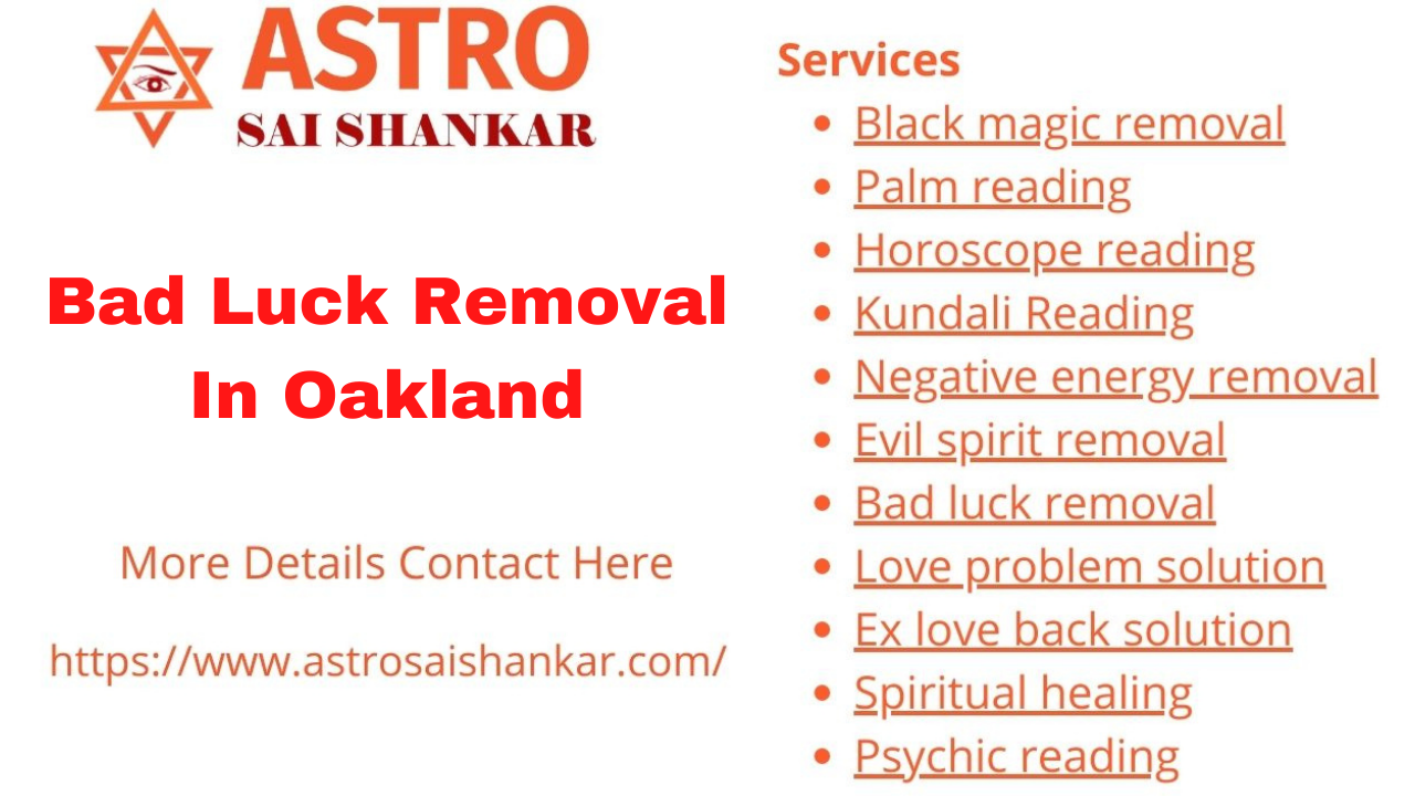 Bad Luck Removal In Oakland