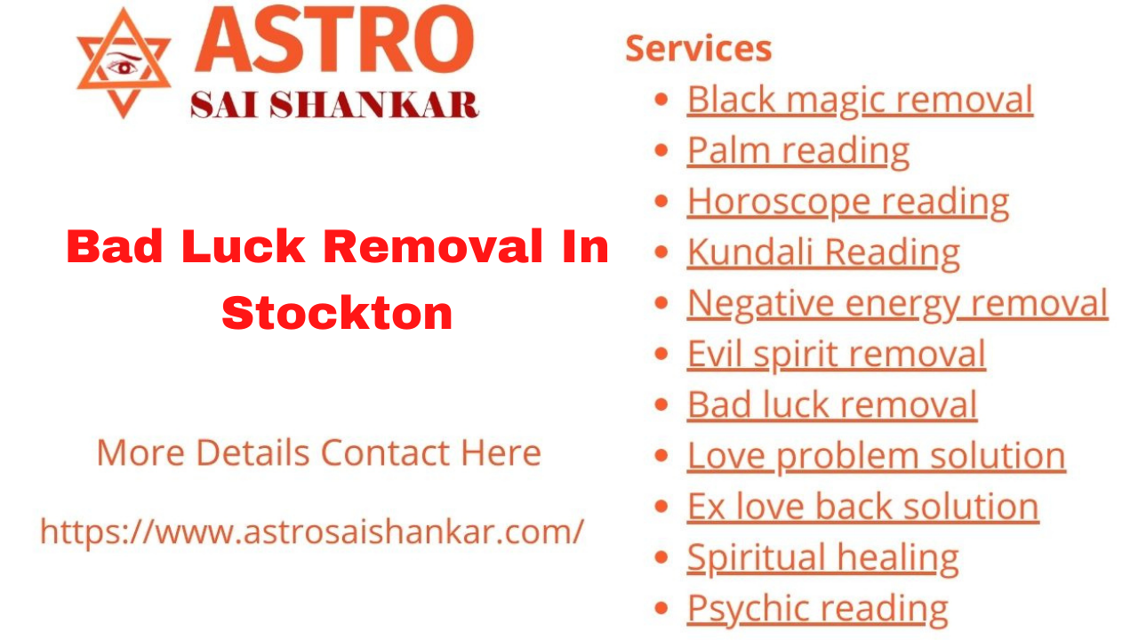 Bad Luck Removal In Stockton