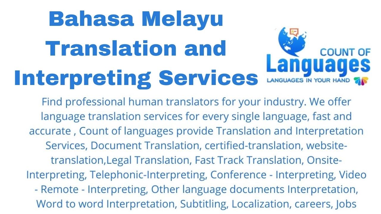 Translation and Interpretation in Bahasa Melayu