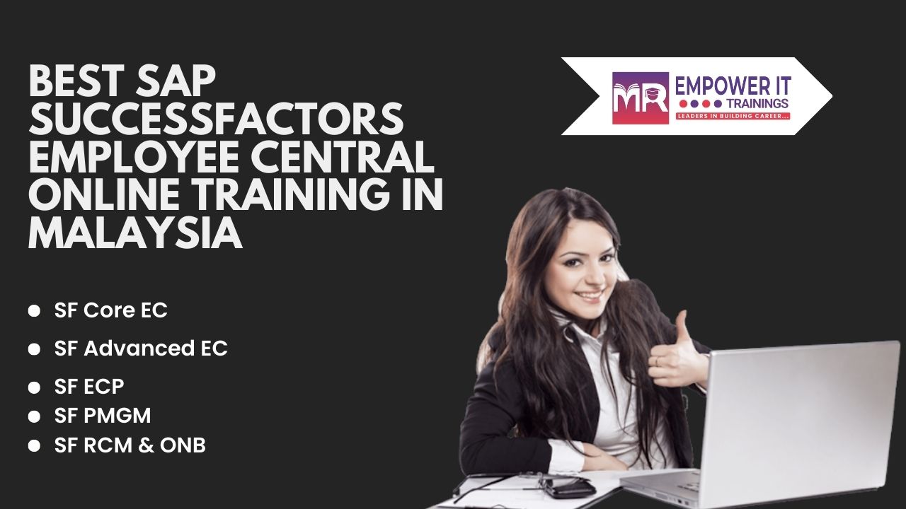 Best sap HCM successFactors online training with certificate in Malaysia