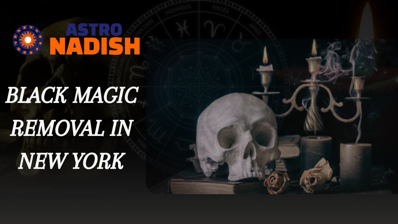 Black Magic Removal in New York