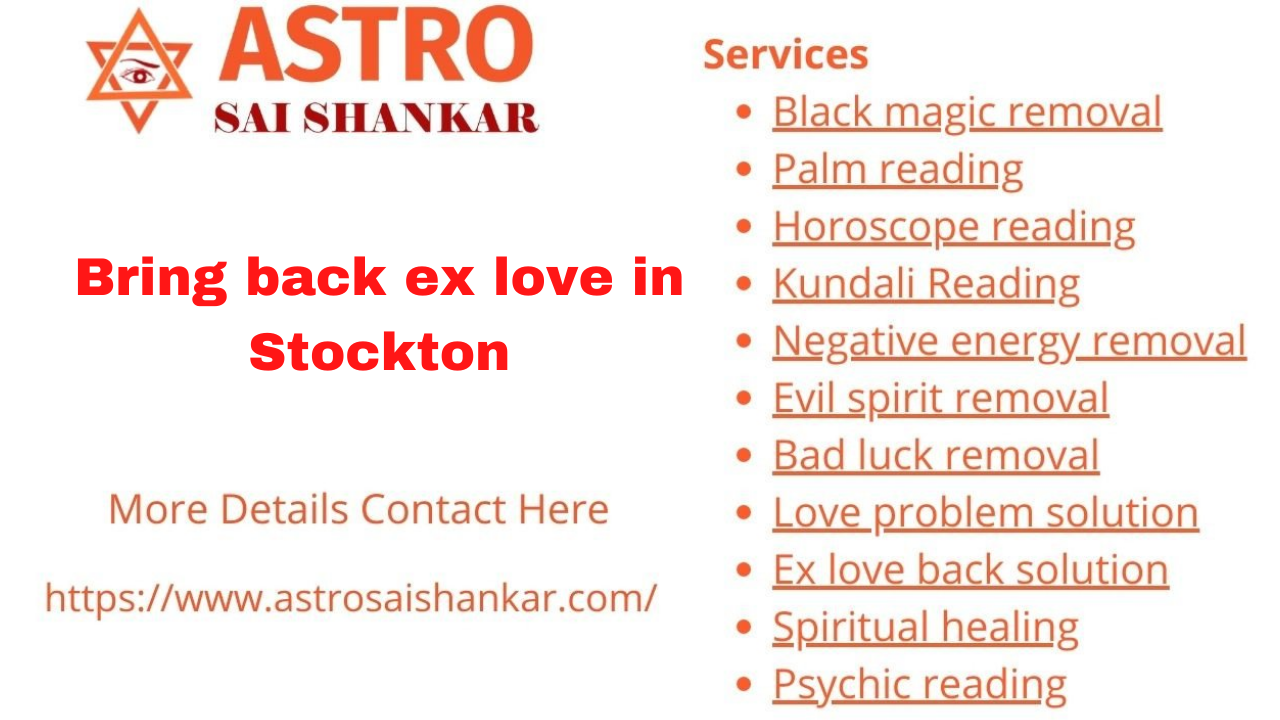 Bring back ex love in Stockton