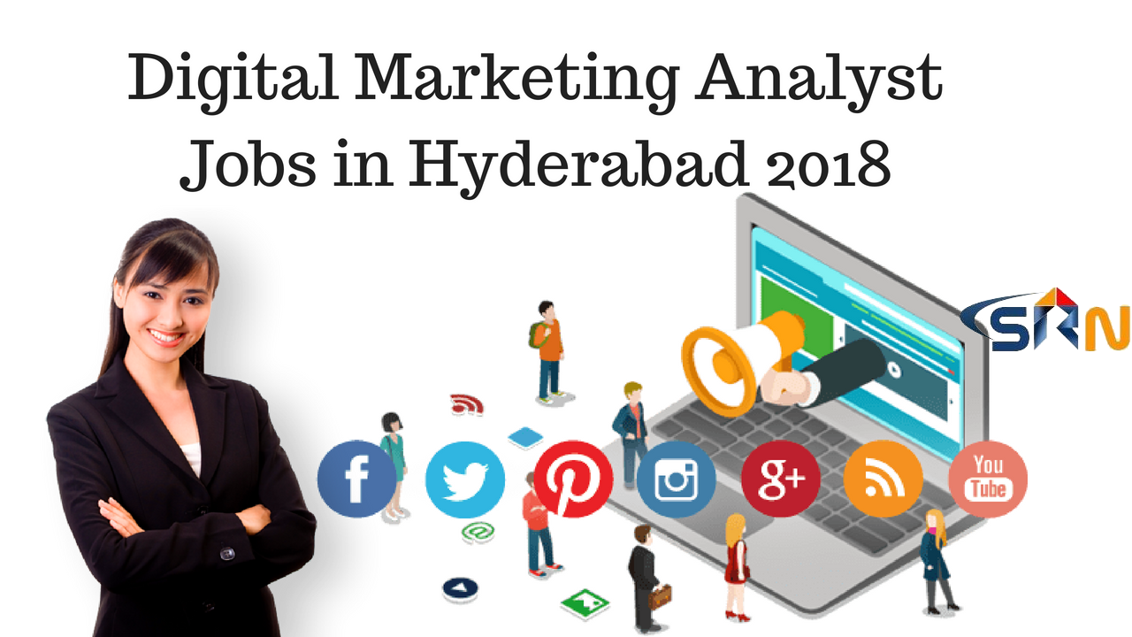 Digital Marketing Analyst Jobs in Hyderabad 2018