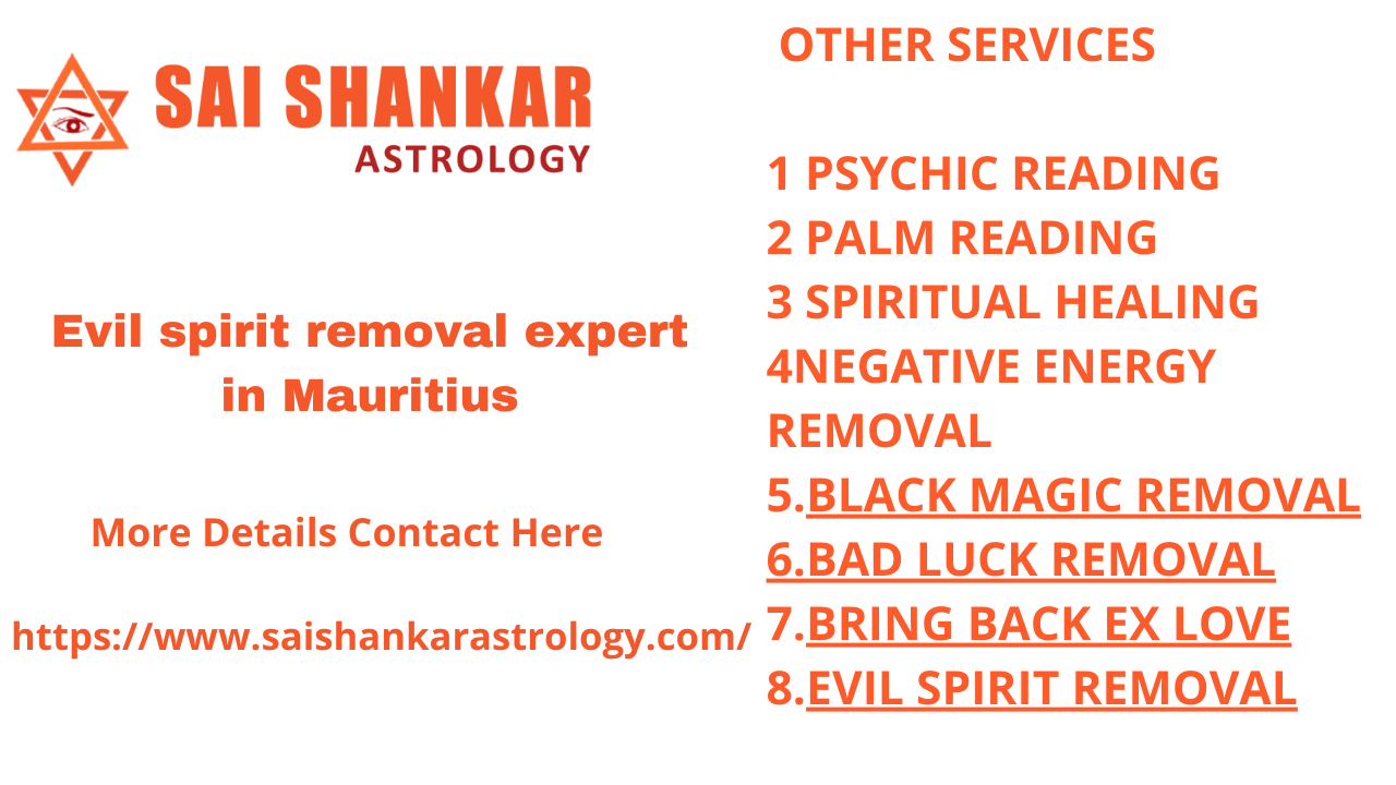 Evil spirit removal expert in Mauritius