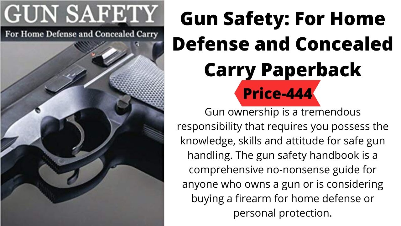 Gun Safety: For Home Defense and Concealed Carry Paperback