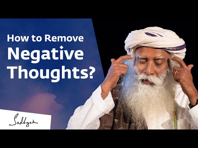 How to Remove Negative Thoughts