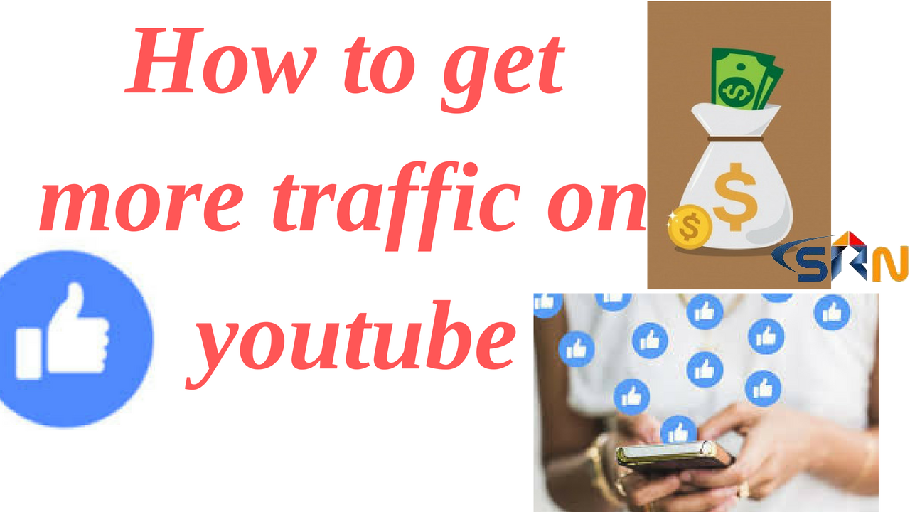 How to get more traffic on Youtube