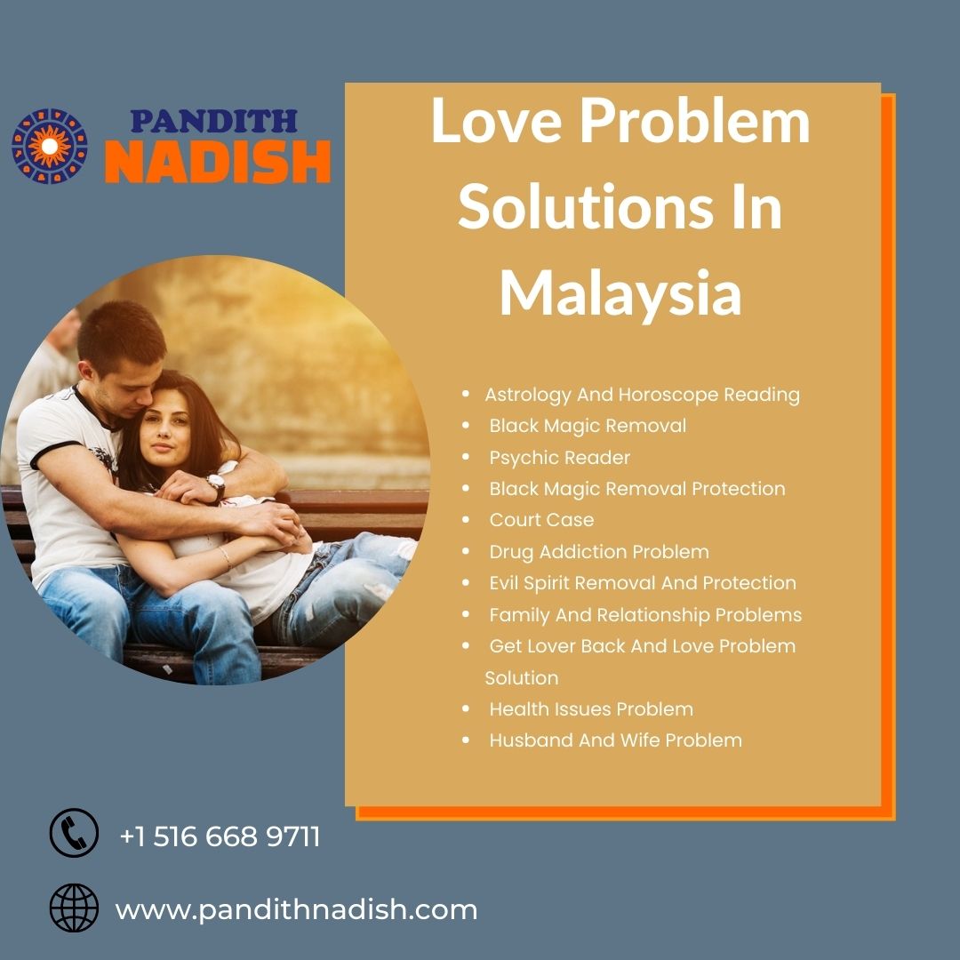 Love Problem Solutions In Malaysia