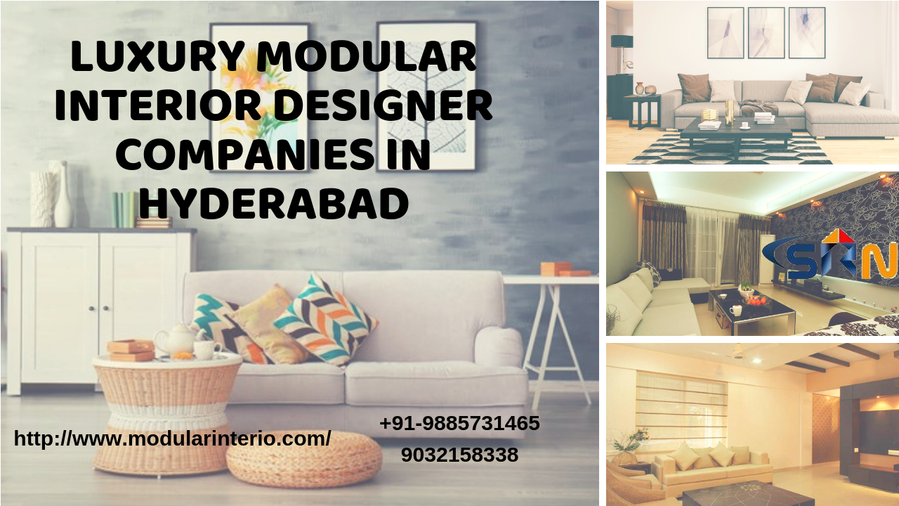 Luxury Modular Interior Designer Companies in Hyderabad