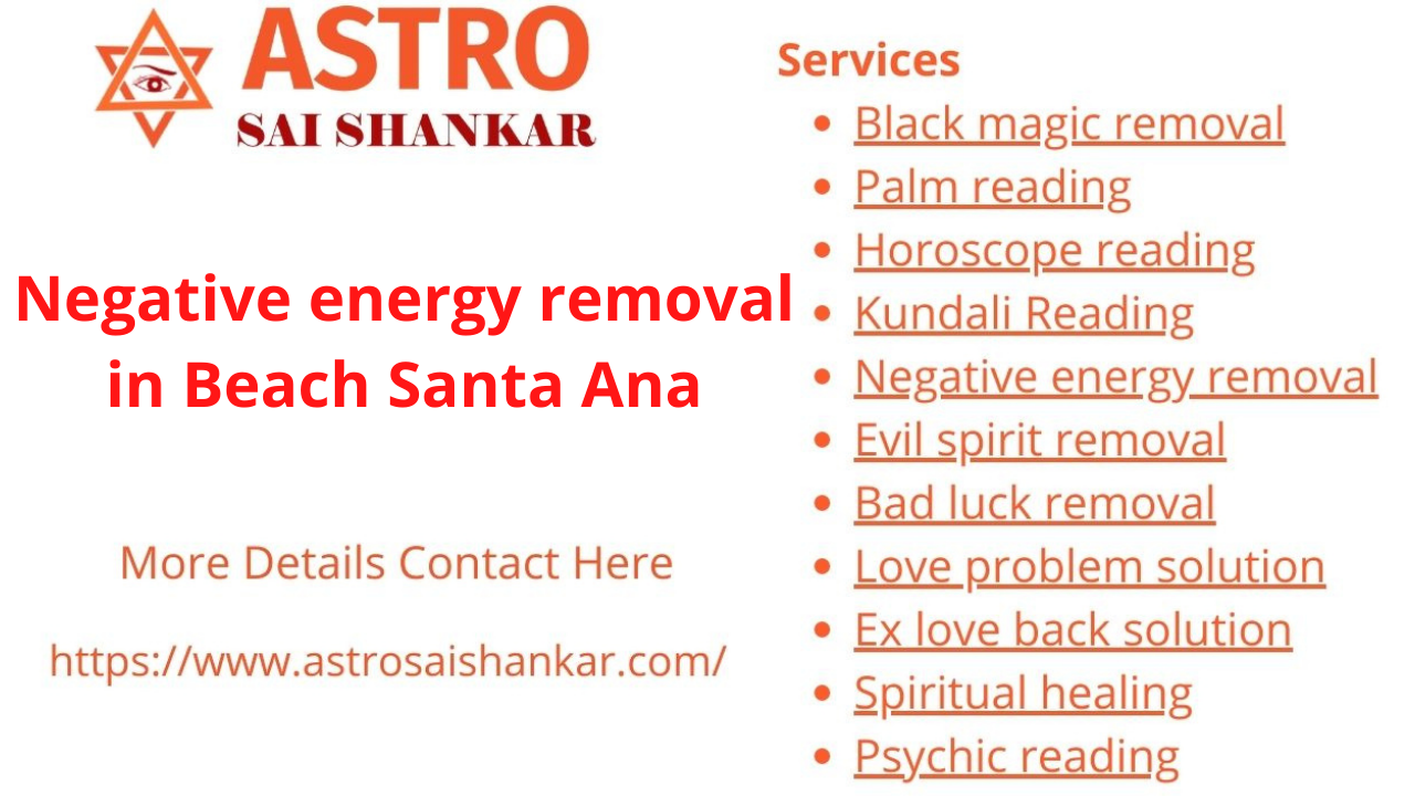 Negative energy removal in Beach Santa Ana