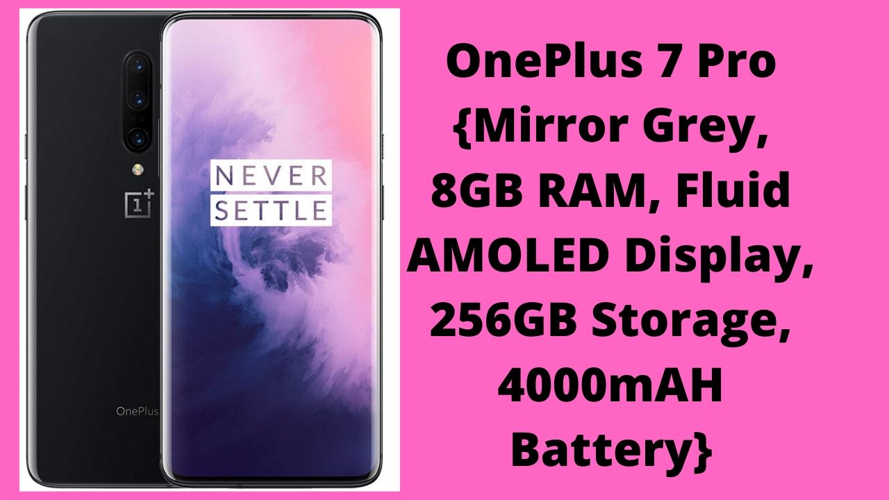 One Plus 7 Pro Mirror Grey 8 GB RAM