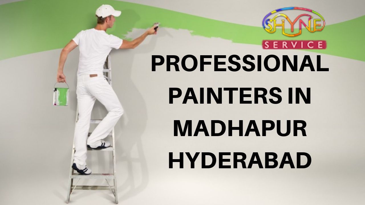 PROFESSIONAL Professional PAINTERS IN MADHAPUR HYDERABAD