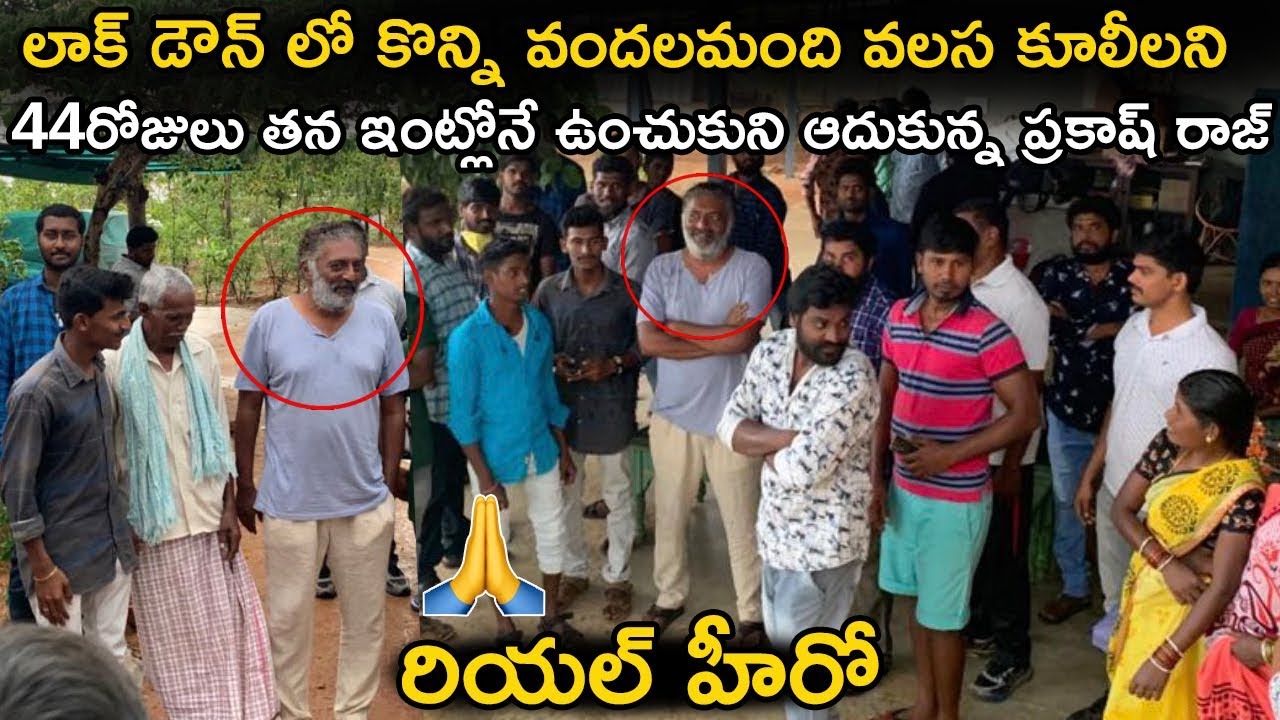 Prakash Raj provides Shelter to 100 Migrant Workers
