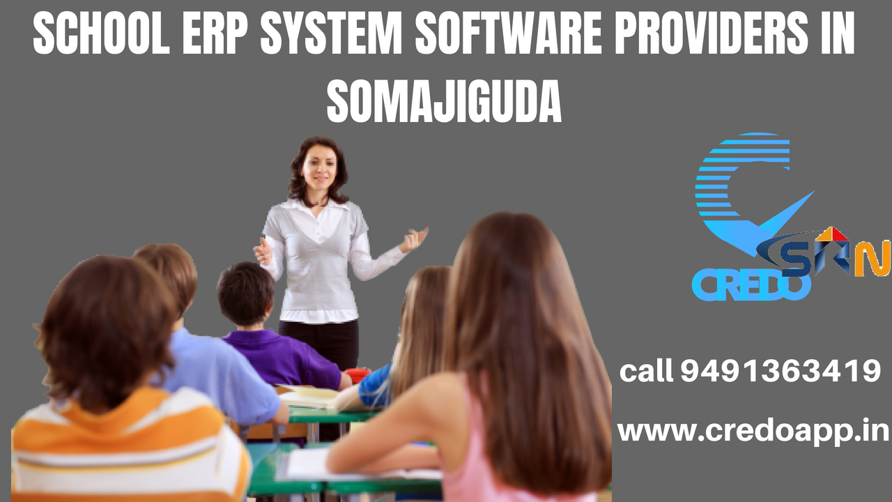 School ERP Software Providers in Somajiguda Hyderabad