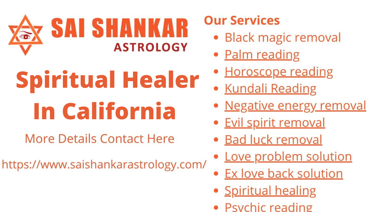 Spiritual Healer In California