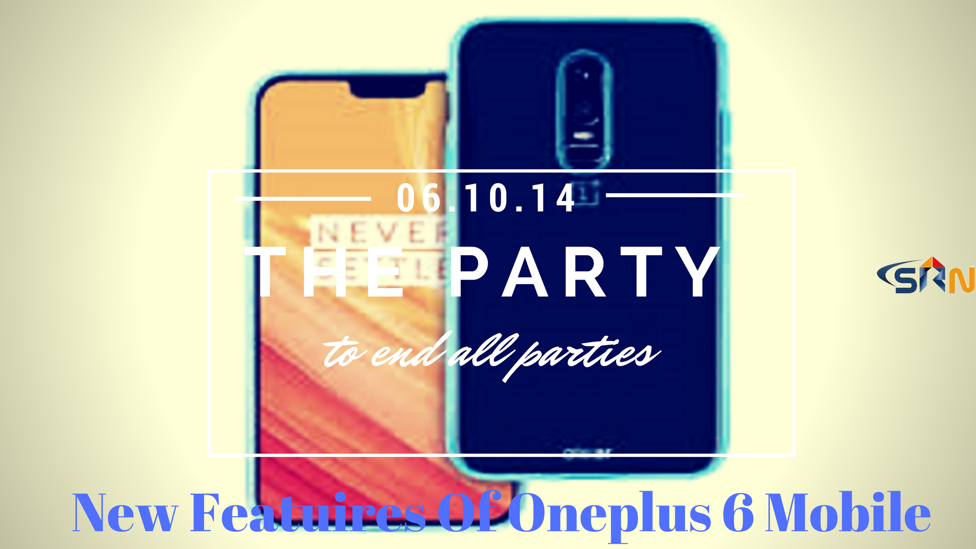 New Features of Oneplus 6 Mobile 