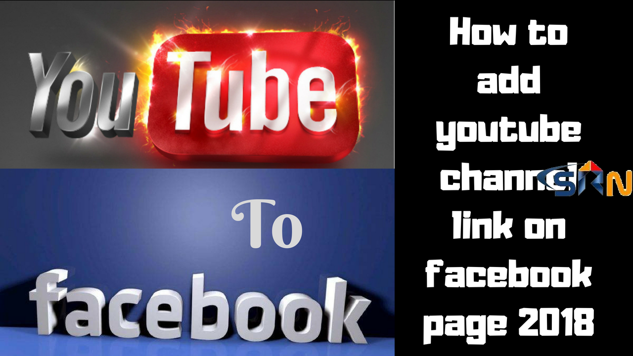 How to add youtube channel link on facebook page 2018