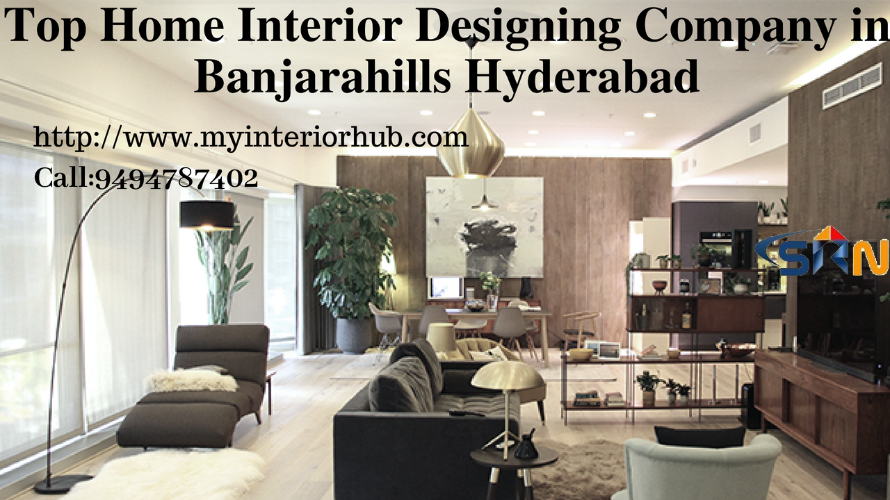 Top Home Interior Designing Company in Banjarahills Hyderabad