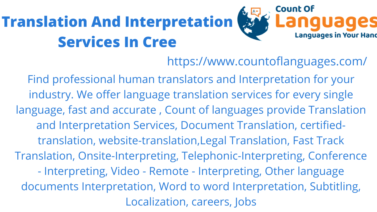 Cree Translation and Interpreting Services Usa