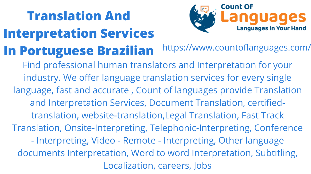 Portuguese Brazilian Translation and Interpreting Services