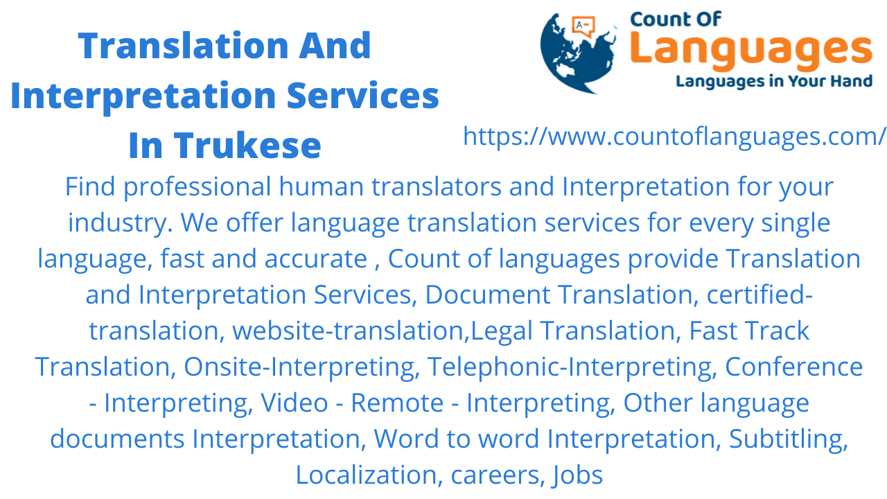Trukese Translation and Interpreting Services