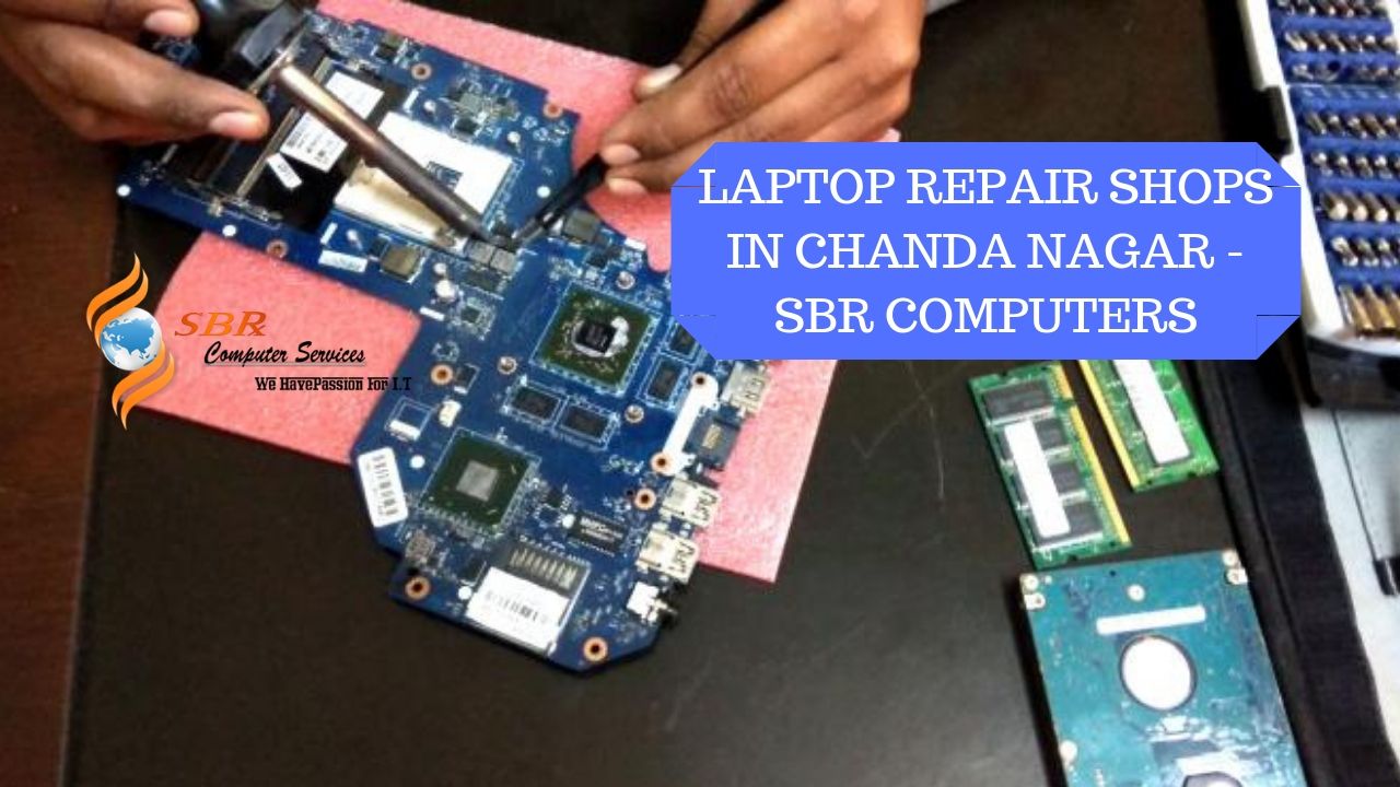 laptop repair shops in chanda nagar Hyderabad
