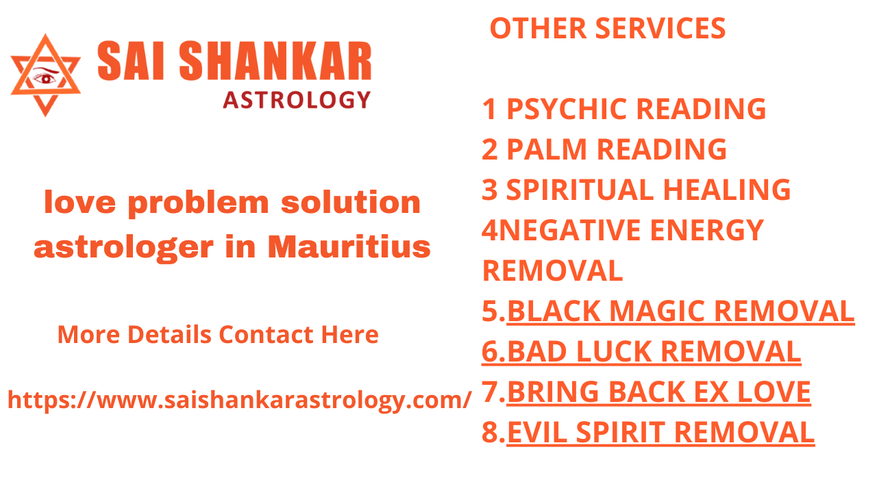 love problem solution astrologer in Mauritius