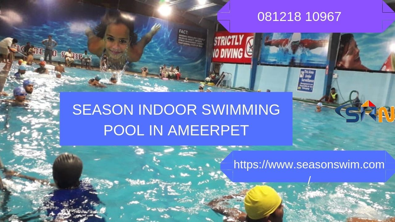 season indoor swimming pool in ameerpet Hyderabad