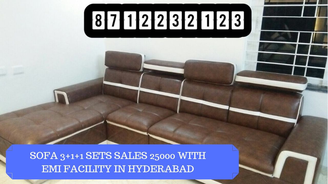 sofa sets sales 25000 with emi facility in Hyderabad