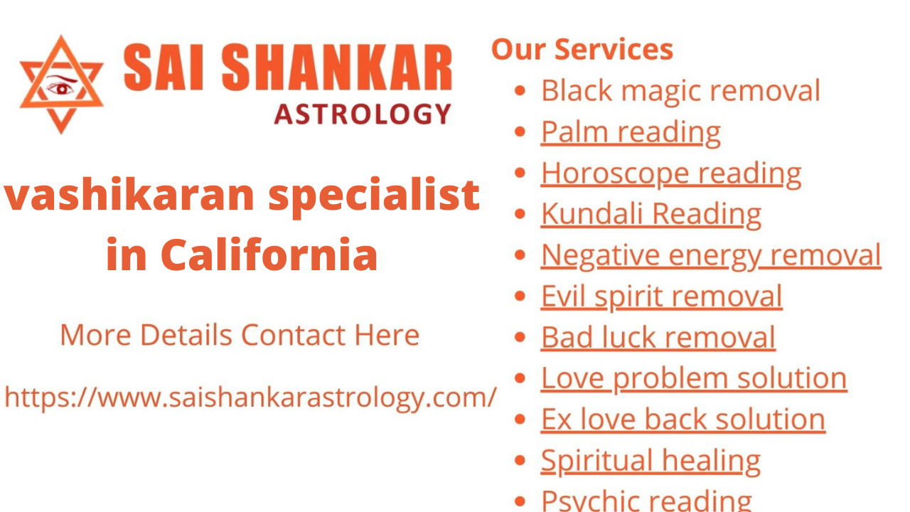 Vashikaran Specialist In California